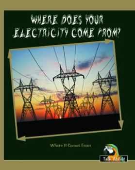 Where Does Electricity Come From?