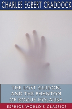The Lost Guidon, and The Phantom of Bogue Holauba
