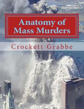 Paperback Anatomy of Mass Murders: Expanded Edition Book