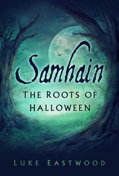 Paperback Samhain: The Roots of Halloween Book