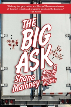 The Big Ask - Book #4 of the Murray Whelan