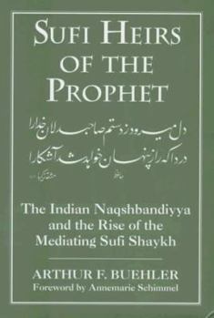 Sufi Heirs of the Prophet - Book  of the Studies in Comparative Religion