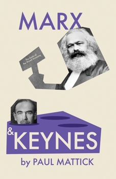 Paperback Marx and Keynes: The Limits of the Mixed Economy Book