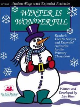 Paperback Winter is Wonderful: Reader's Theatre Scripts and Extended Activities Book