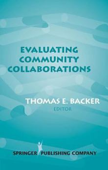 Hardcover Evaluating Community Collaborations Book