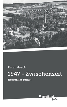 Paperback 1947 - Zwischenzeit: Herzen im Feuer! [German] Book