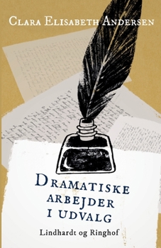 Paperback Dramatiske arbejder i udvalg [Danish] Book