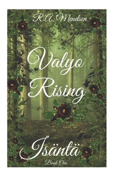 Valyo Rising - Book #1 of the Isäntä