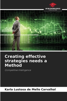 Paperback Creating effective strategies needs a Method Book