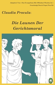 Paperback Die Launen Der Gerichtsmoral [German] Book