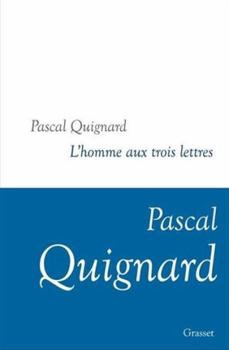 L'homme aux trois lettres: Dernier royaume, XI - Book #11 of the Dernier Royaume