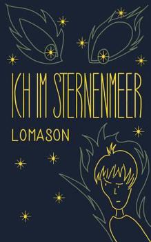 Paperback Ich im Sternenmeer: Zwölf phantastische Erzählungen [German] Book