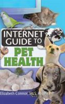 Hardcover Internet Guide to Pet Health Book