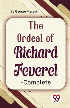 Paperback The Ordeal Of Richard Feverel-Complete Book