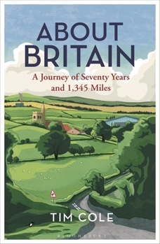 Paperback About Britain: A Journey of Seventy Years and 1,345 Miles Book