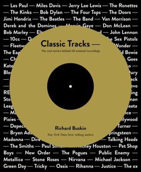 Paperback Classic Tracks: The Real Stories Behind 68 Seminal Recordings Book