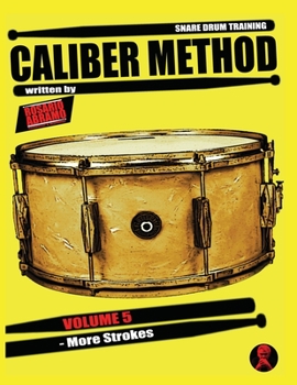 Paperback Caliber Method - Volume 5: More Strokes Book