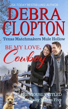 And Baby Makes Five (Love Inspired) - Book #2 of the Texas Matchmakers