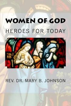 Paperback Women Of God: Heroes For Today Book