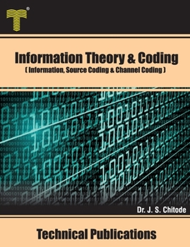 Paperback Information Theory and Coding: Information, Source Coding and Channel Coding Book