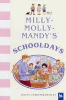 Hardcover Milly-Molly-Mandy's Schooldays Book