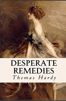 Paperback Desperate Remedies Annotated Book