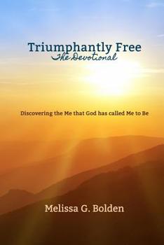 Paperback Triumphantly Free - The Devotional Book