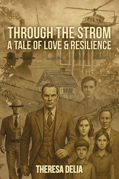 Paperback Through the Storm: A Tale of Love and Resilience Book