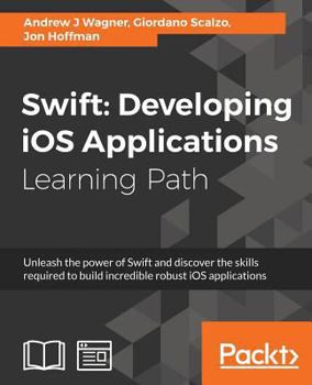 Paperback Swift: Developing iOS Applications Book