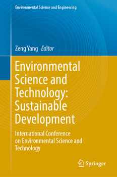 Hardcover Environmental Science and Technology: Sustainable Development: International Conference on Environmental Science and Technology Book