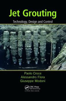 Paperback Jet Grouting: Technology, Design and Control Book