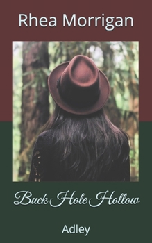 Paperback Buck Hole Hollow: Adley Book