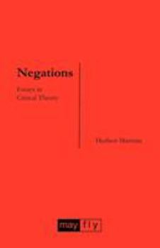 Paperback Negations: Essays in Critical Theory Book