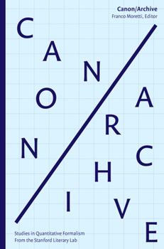 Paperback Canon/Archive: Studies in Quantitative Formalism Book