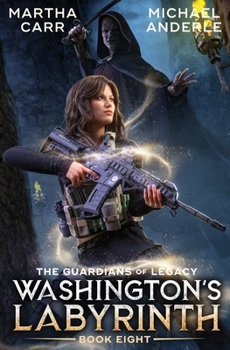 Washington's Labyrinth (The Guardians of Legacy)