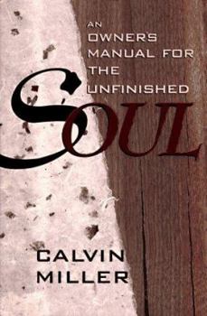 Hardcover An Owner's Manual for the Unfinished Soul Book
