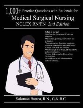 Paperback 1,000+ Practice Questions with Rationale for Medical Surgical Nursing NCLEX RN/PN Book