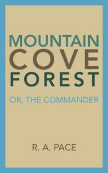 Paperback Mountain Cove Forest: Or, the Commander Book