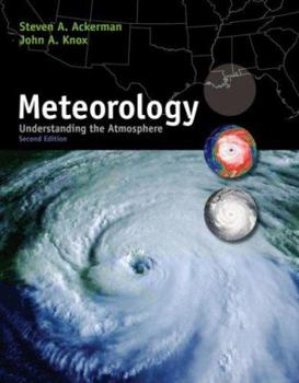 Paperback Meteorology: Understanding the Atmosphere (with CengageNOW Printed Access Card) (Available Titles CengageNOW) Book