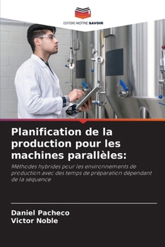 Paperback Planification de la production pour les machines parallèles [French] Book