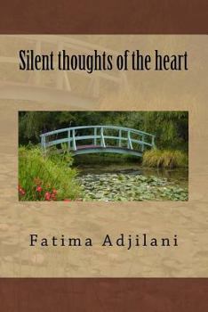 Paperback Silent thoughts of the heart Book