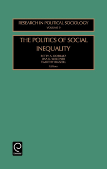 Hardcover Politics of Social Inequality Book