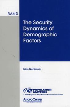 Paperback The Security Dynamics of Demographic Factors Book