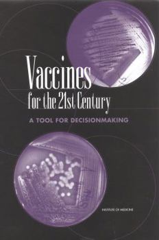 Hardcover Vaccines for the 21st Century: A Tool for Decisionmaking Book