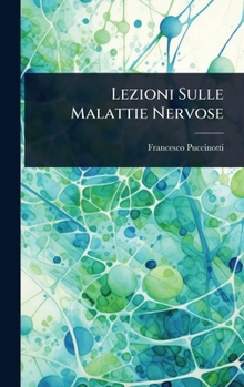Hardcover Lezioni Sulle Malattie Nervose [Italian] Book