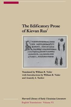 Paperback The Edificatory Prose of Kievan Rus&#697; Book