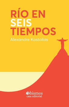 Paperback Río en seis tiempos [Spanish] Book