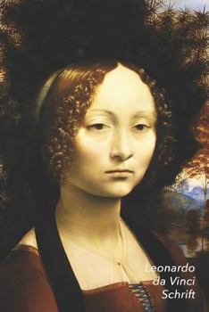 Paperback Leonardo da Vinci Schrift: Portret van Ginevra de' Benci Ideaal Voor School, Studie, Recepten of Wachtwoorden Stijlvol Notitieboek voor Aantekeni [Dutch] Book