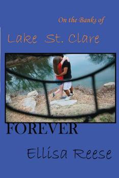 Paperback On the Banks of Lake St. Clare: Forever Book