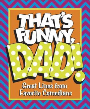 Hardcover That S Funny, Dad Book